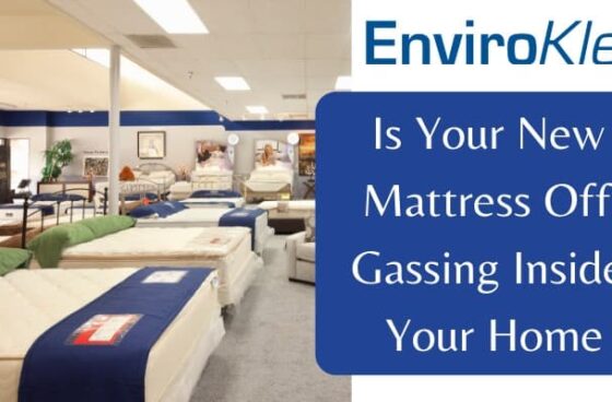 Is Your New Mattress Off-Gassing Inside Your Home